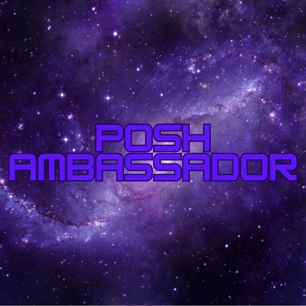 Shop with confidence, I’m a Posh‎ Ambassador II !